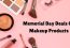 Beauty on a Budget: Top Memorial Day Makeup Deals You Need to Know