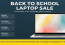 Best Back to School Sale on Laptops- Top Deals For 2024